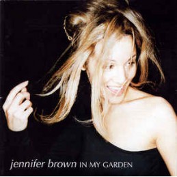 Jennifer Brown ‎– In My Garden
