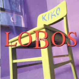 Los Lobos ‎– Kiko