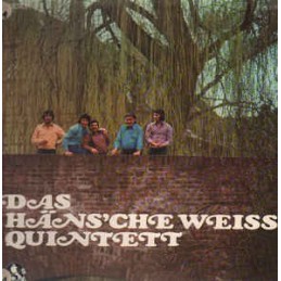 Häns'che Weiss Quintett ‎–...