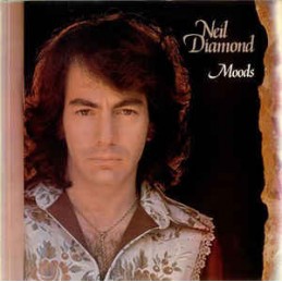 Neil Diamond ‎– Moods