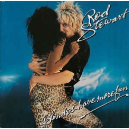Rod Stewart ‎– Blondes Have...