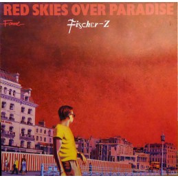 Fischer-Z – Red Skies Over...