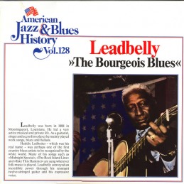 Leadbelly – The Bourgeois...