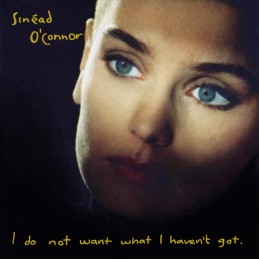 Sinéad O'Connor – I Do Not...