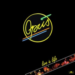 Opus – Live Is Life