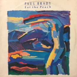 Paul Brady ‎– Eat The Peach