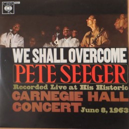Pete Seeger ‎– We Shall...