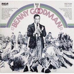 Benny Goodman And His...