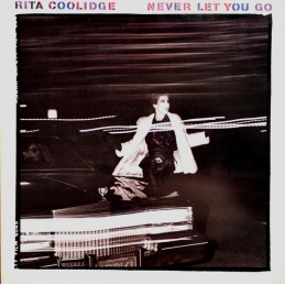 Rita Coolidge ‎– Never Let...