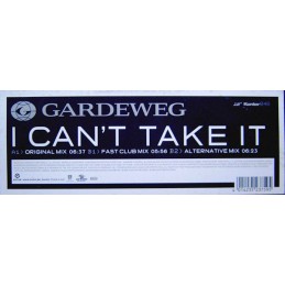 Gardeweg – I Can't Take It