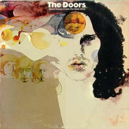 The Doors – Weird Scenes...