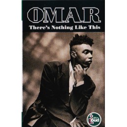Omar – There's Nothing Like...