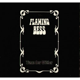 Flaming Bess – Tanz Der Götter