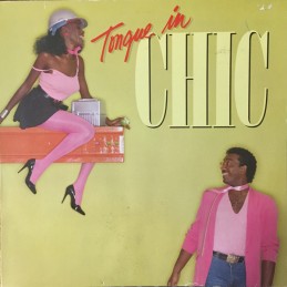 Chic – Tongue In Chic