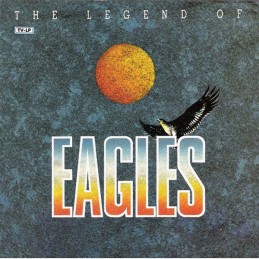 Eagles – The Legend Of