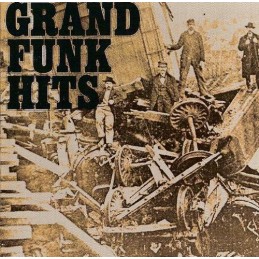 Grand Funk – Grand Funk Hits