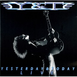 Y & T – Yesterday & Today Live