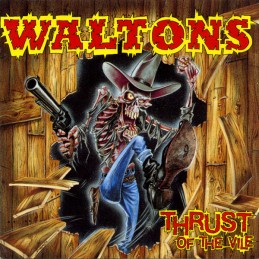 Waltons – Thrust Of The Vile