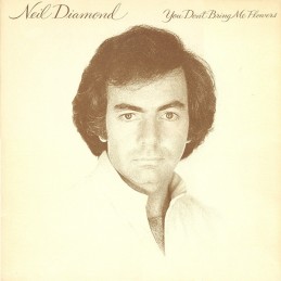 Neil Diamond – You Don't...
