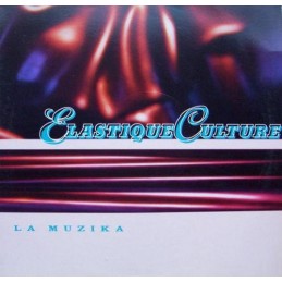 Elastique Culture – La Muzika