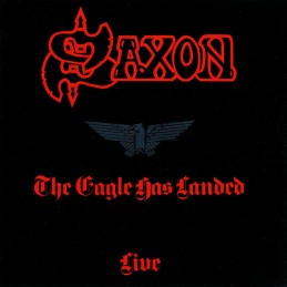 Saxon – The Eagle Has...
