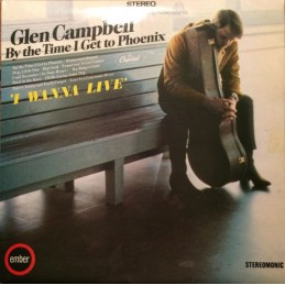 Glen Campbell – I Wanna Live