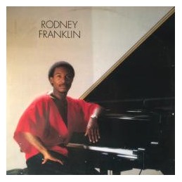 Rodney Franklin – Rodney...