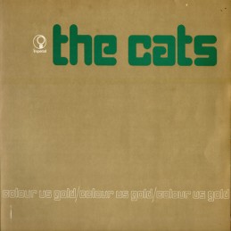 The Cats ‎– Colour Us Gold