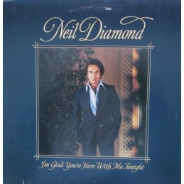 Neil Diamond - I'm Glad...