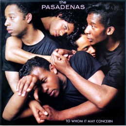 The Pasadenas ‎– To Whom It...