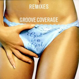 Groove Coverage - God Is A...