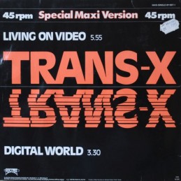 Trans-X - Living On Video /...