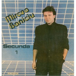 Mircea Baniciu - Secunda 1