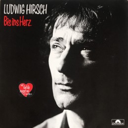 Ludwig Hirsch – Bis Ins Herz
