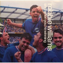 Robbie Williams - Sing When...
