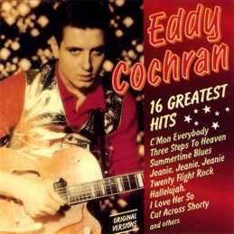 Eddy Cochran - 16 Greatest...