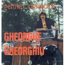 Gheorghe Gheorghiu - Pentru...