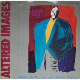 Altered Images – Don't Talk...