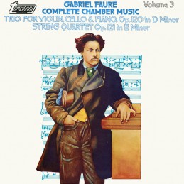 Gabriel Fauré – Complete...