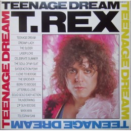 T. Rex – Teenage Dream