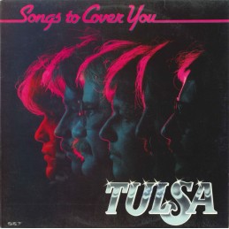 Tulsa ‎– Songs To Cover You