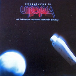 Utopia – Adventures In Utopia