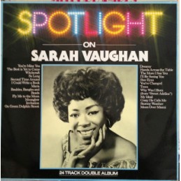 Sarah Vaughan – Spotlight...