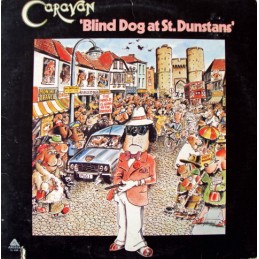 Caravan - Blind Dog At St....