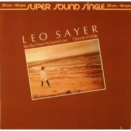 Leo Sayer - Bye Bye Now My...