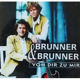 Brunner & Brunner - Von Dir...