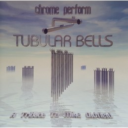 Chrome - Tubular Bells A...