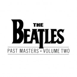 The Beatles - Past Masters...