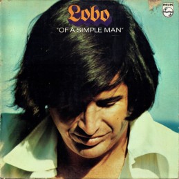 Lobo - "Of A Simple Man"