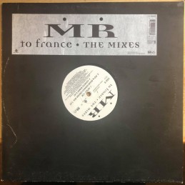 ṀṘ - To France - The Mixes